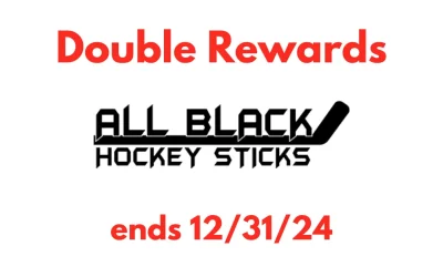 Maximize Your Rewards: Double Points Promotion at All Black Hockey Sticks!